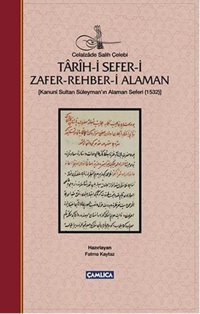 Tarih-i Sefer-i Zafer-Rehber-i Alaman Celalzade Salih Çelebi Çamlıca Basım Yayın