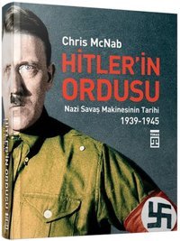 Hitler'in Ordusu Chris McNab Timaş Yayınları