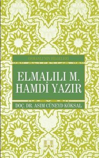 Elmalılı M. Hamdi Yazır Asım Cüneyd Köksal İlke Yayıncılık