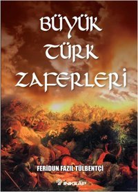 Büyük Türk Zaferleri İnkılap Kitabevi