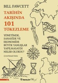 Tarihin Akışında 101 Tökezleme Bill Fawcett İnkılap Kitabevi