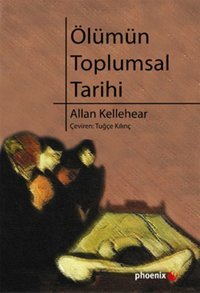 Ölümün Toplumsal Tarihi Phoenix
