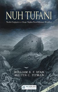 Nuh Tufanı Ümit Türkoğulları, Walter Pitman, William Ryan Akılçelen Kitaplar