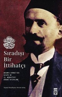 Sıradışı Bir İttihatçı Nevzat Artuç Timaş Yayınları