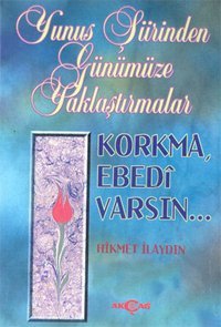 Yunus Şiirinden Günümüze Yaklaştırmalar Akçağ Yayınları