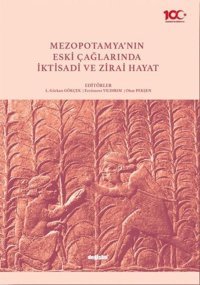 Mezopotamya'nın Eski Çağlarında İktisadi ve Zirai Hayat Kolektif Değişim Yayınları