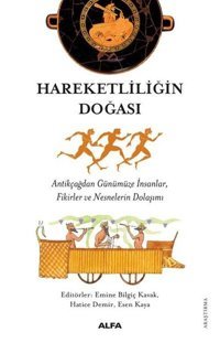 Hareketliliğin Doğası Kolektif Alfa Yayıncılık