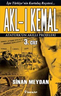 Akl-ı Kemal 3. Cilt Sinan Meydan İnkılap Kitabevi