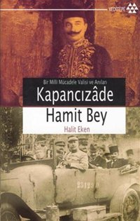 Kapancızade Hamit Bey Halit Eken Yeditepe Yayınevi
