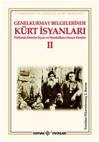 Genelkurmay Belgelerinde Kürt İsyanları 2 Kolektif Kaynak Yayınları