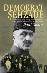 Demokrat Şehzade Halil Ölmez Dorlion Yayınevi