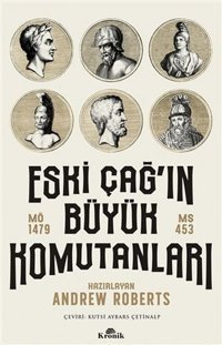 Eski Çağ'ın Büyük Komutanları Kolektif Kronik Kitap