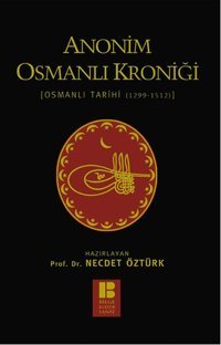 Anonim Osmanlı Kroniği Kolektif Bilge Kültür Sanat