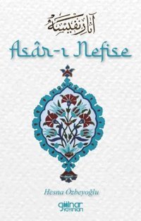 Asar-ı Nefise Hesna Özbeyoğlu Gülnar Yayınları
