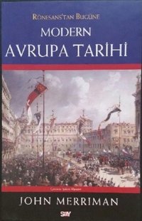 Modern Avrupa Tarihi John Merriman Say Yayınları
