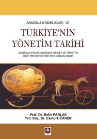 Türkiye'nin Yönetim Tarihi Bekir Parlak, Cantürk Caner Ekin Basım Yayın