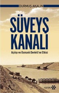 Süveyş Kanalı Durmuş Akalın Yeditepe Yayınevi