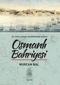Osmanlı Bahriyesi Nurcan Bal Kopernik Kitap