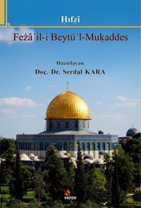 Feza'il-i Beytü'l - Mukaddes Kolektif Kriter