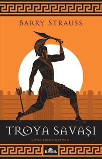 Troya Savaşı Barry Strauss Kronik Kitap