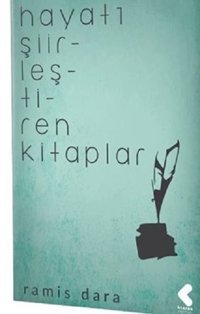 Hayatı Şiirleştiren Kitaplar Ramis Dara Klaros Yayınları
