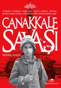 Çanakkale Savaşı Zehra Aydüz Uğurböceği
