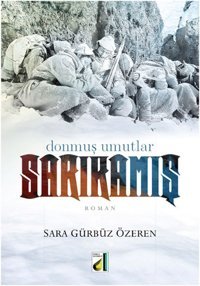 Sarıkamış Sara Gürbüz Özeren Damla Yayınevi