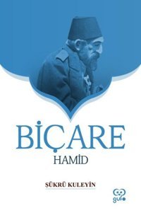 Biçare Hamid Şükrü Kuleyin Gufo Yayınları