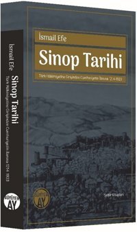 Sinop Tarihi İsmail Efe Büyüyenay Yayınları