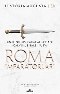 Roma İmparatorları 2. Cilt Historia Augusta Kronik Kitap