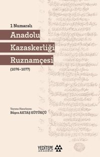 Anadolu Kazaskerliği Ruznamçesi - 1 Numaralı Kolektif Yeditepe Akademi