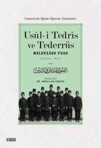 Usul-i Tedris ve Tederrüs: Osmanlı'da Eğitim - Öğretim Yöntemleri Melekzade Fuad Çizgi Kitabevi