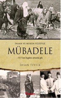 Mübadele (1923'ten Bugüne Zorunlu Göç) İnkılap Kitabevi