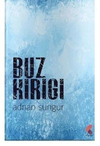 Buz Kırığı Adnan Sungur Klaros Yayınları