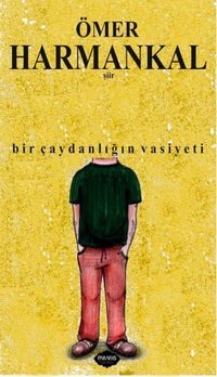 Bir Çaydanlığın Vasiyeti Ömer Harmankal Parafiks Yayınevi