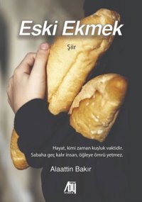 Eski Ekmek Alaattin Bakır Baygenç Yayıncılık