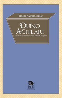 Duino Ağıtları Rainer Maria Rilke İmge Kitabevi