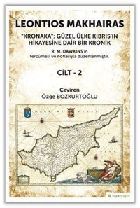 Kronaka Cilt 1 - Güzel Ülke Kıbrıs'ın Hikayesine Dair Bir Kronik Leontios Makhairas Hiperlink