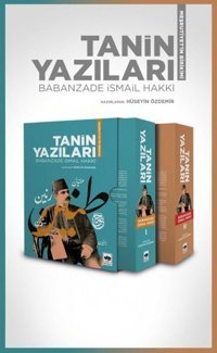 Tanin Yazıları-Meşrutiyetin Birikimi Babanzade İsmail Hakkı Ötüken Neşriyat