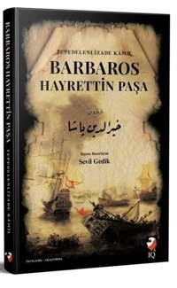 Barbaros Hayrettin Paşa Tepedelenlizade Kamil IQ Kültür Sanat Yayıncılık