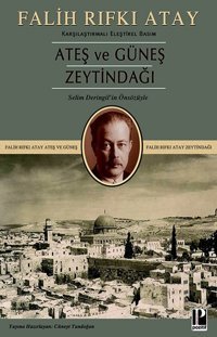 Ateş ve Güneş Zeytindağı Falih Rıfkı Atay Pozitif Yayıncılık