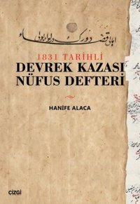 1831 Tarihli Devrek Kazası Nüfus Defteri Hanife Alaca Çizgi Kitabevi