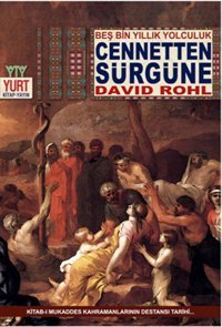 Cennetten Sürgüne David Rohl Yurt Kitap Yayın