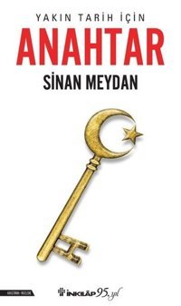 Yakın Tarih için Anahtar Sinan Meydan İnkılap Kitabevi