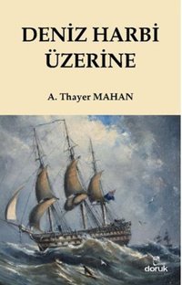 Deniz Harbi Üzerine Alfred Thayer Mahan Doruk Yayınları