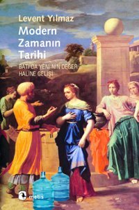 Modern Zamanın Tarihi Levent Yılmaz Metis Yayınları