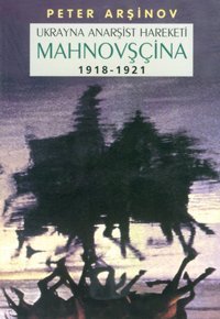 Mahnovşçina Peter Arşinov Kaos Yayınları