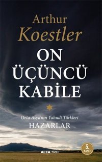 On Üçüncü Kabile Arthur Koestler Alfa Yayıncılık
