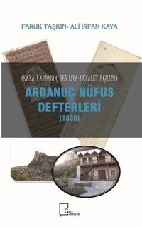 Ardanuç Nüfus Defterleri 1835 Ali İrfan Kaya Gece Akademi