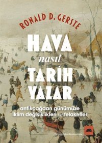 Hava Nasıl Tarih Yazar Ronald D. Gerste Kolektif Kitap